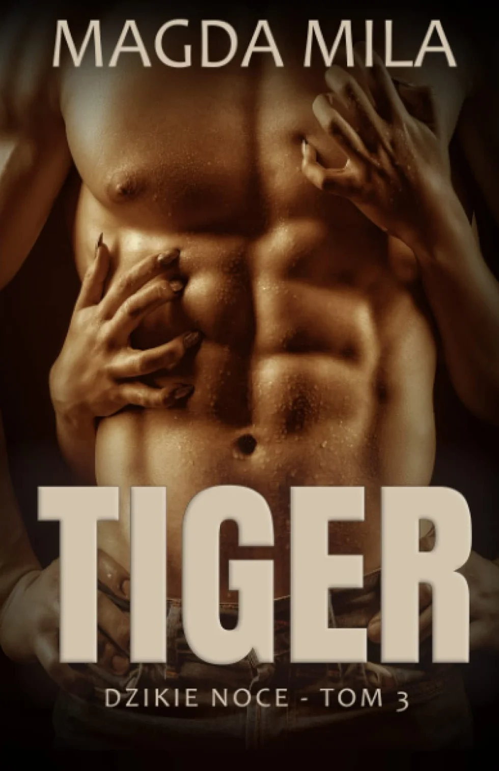 Tiger: Dzikie noce 3