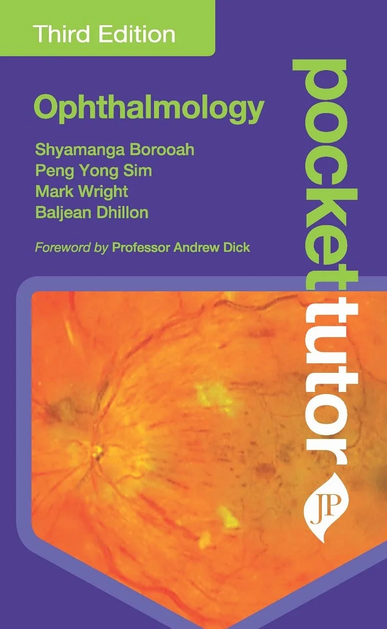 Pocket Tutor Ophthalmology: Third Edition