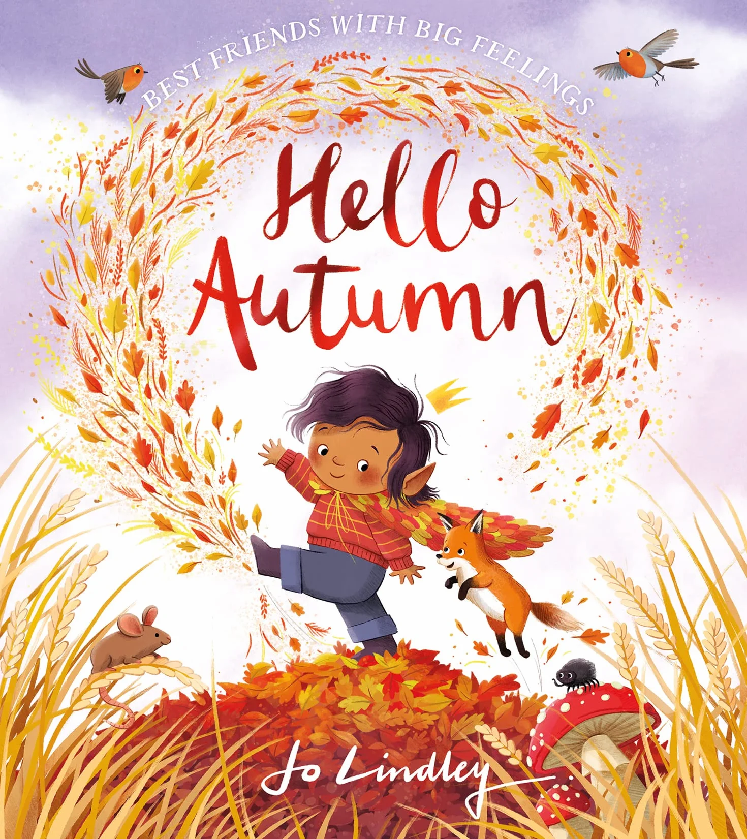 Hello Autumn: The second book in a magical new children’s series about friendship, feelings and the seasons