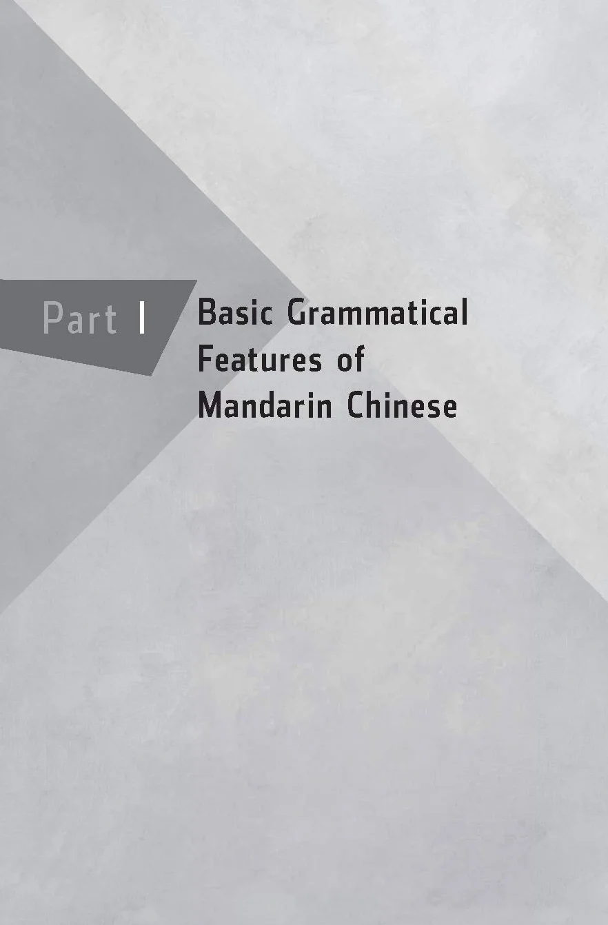 Essential Chinese Grammar: Write and Speak Chinese Like a Native! the Ultimate Guide to Everyday Chinese Usage
