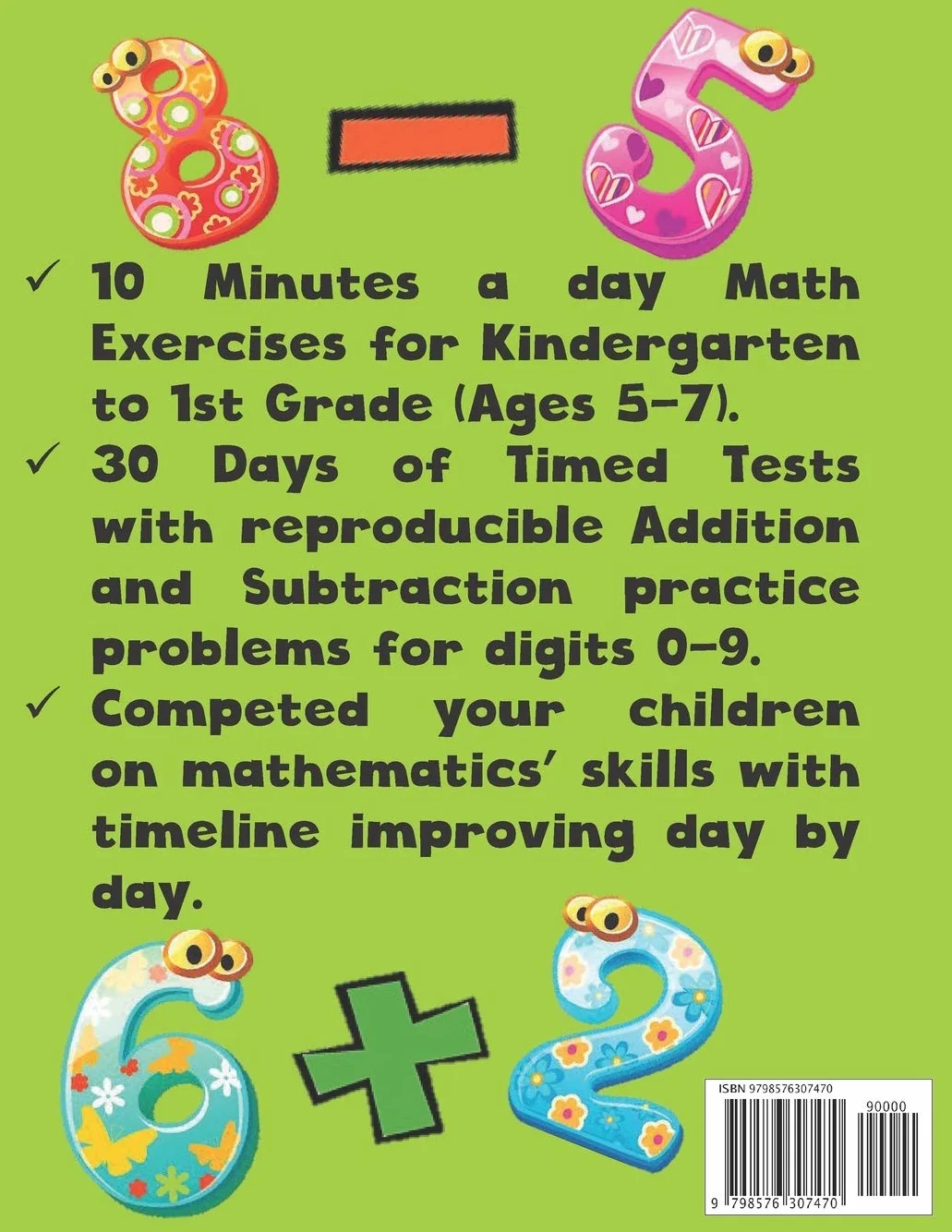 10 Minutes a day Math Excercise for Kindergarten Vol.1: 30 Days of Math Timed Tests with Addition and Subtraction in a few minutes a day, Ages ... Value, Digit 1-9 with Reproducible Practices.