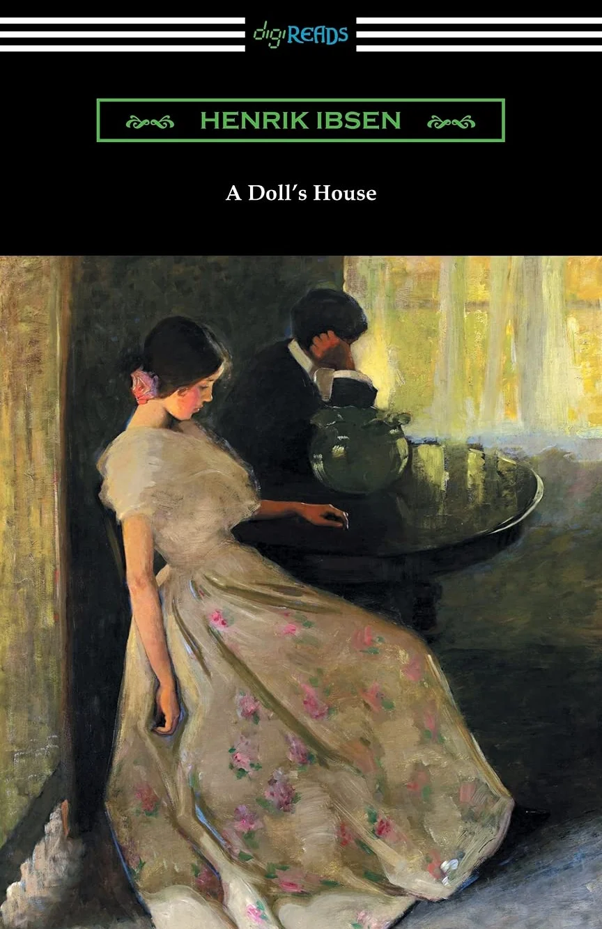 A Doll's House (Translated by R. Farquharson Sharp with an Introduction by William Archer)