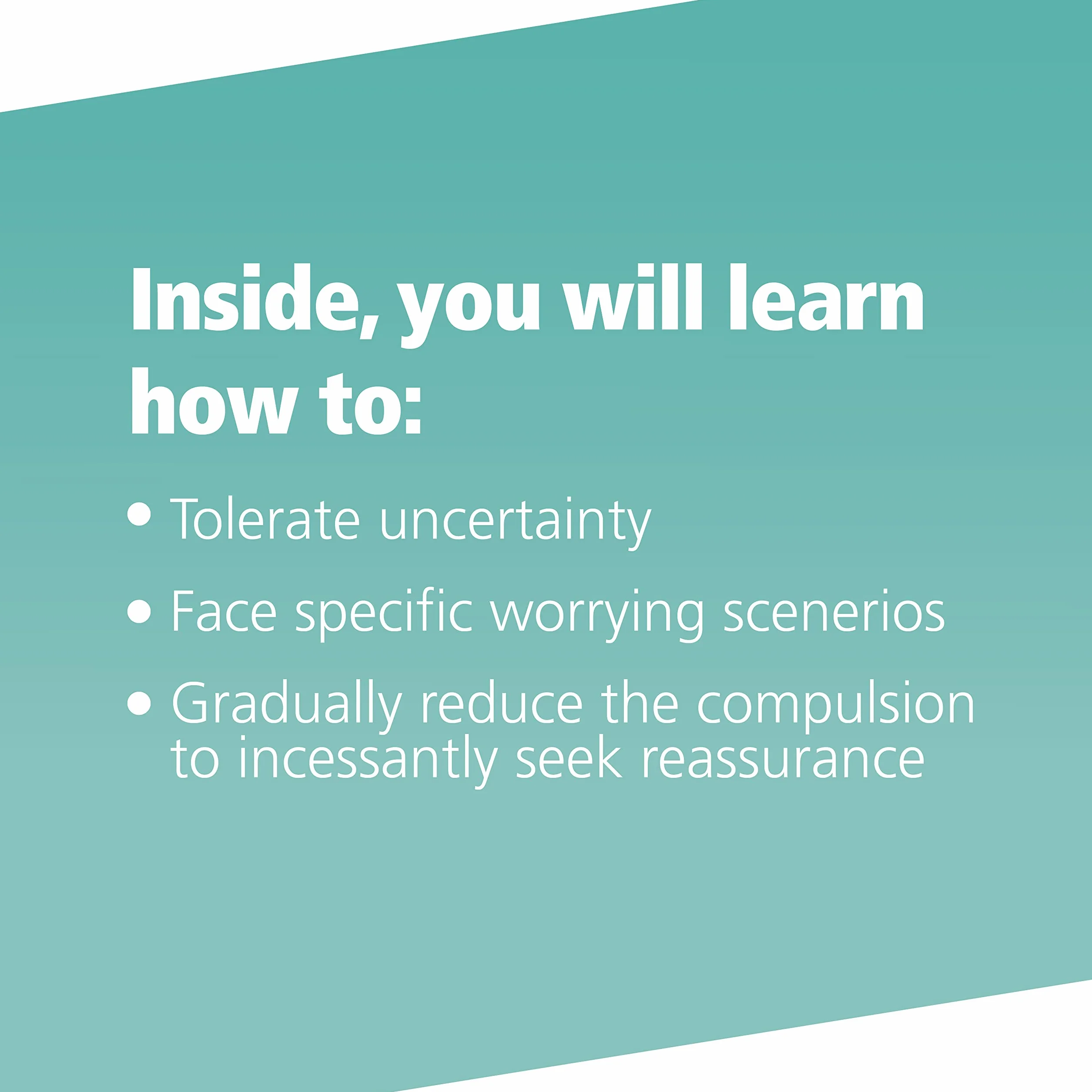 Needing to Know for Sure: A Cbt-Based Guide to Overcoming Compulsive Checking and Reassurance Seeking