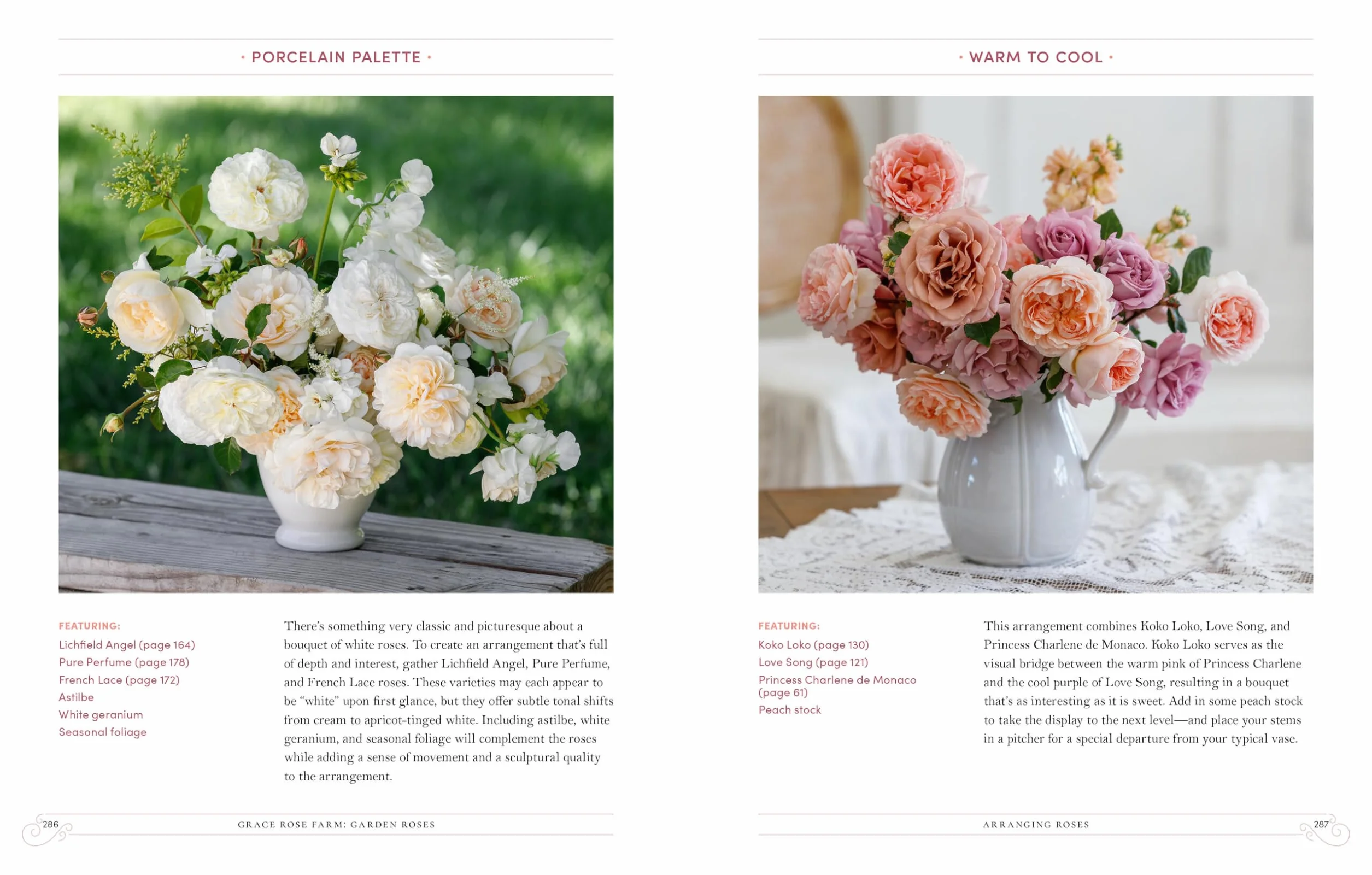 Grace Rose Farm: Garden Roses: The Complete Guide to Growing & Arranging Spectacular Blooms