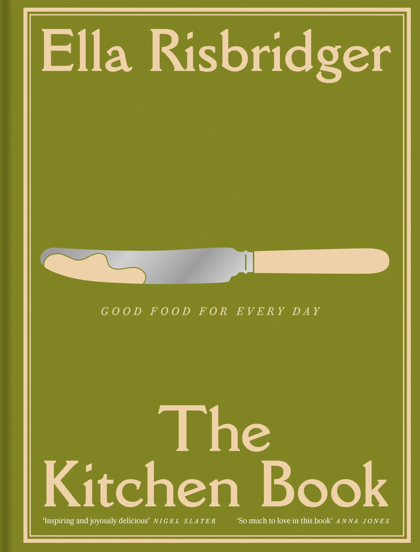 The Kitchen Book: Good Food for Every Day – THE INSTANT SUNDAY TIMES BESTSELLER