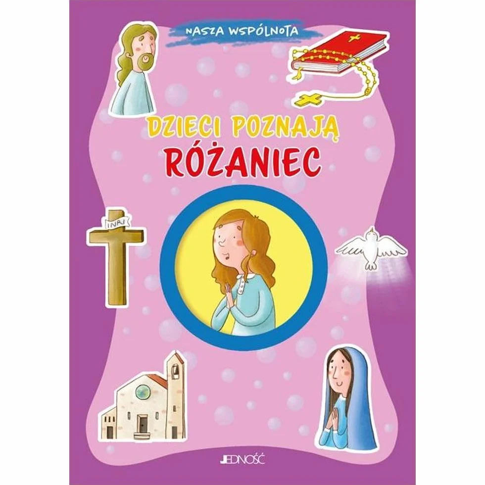 DZIECI POZNAJĄ RÓŻANIEC. NASZA WSPÓLNOTA
