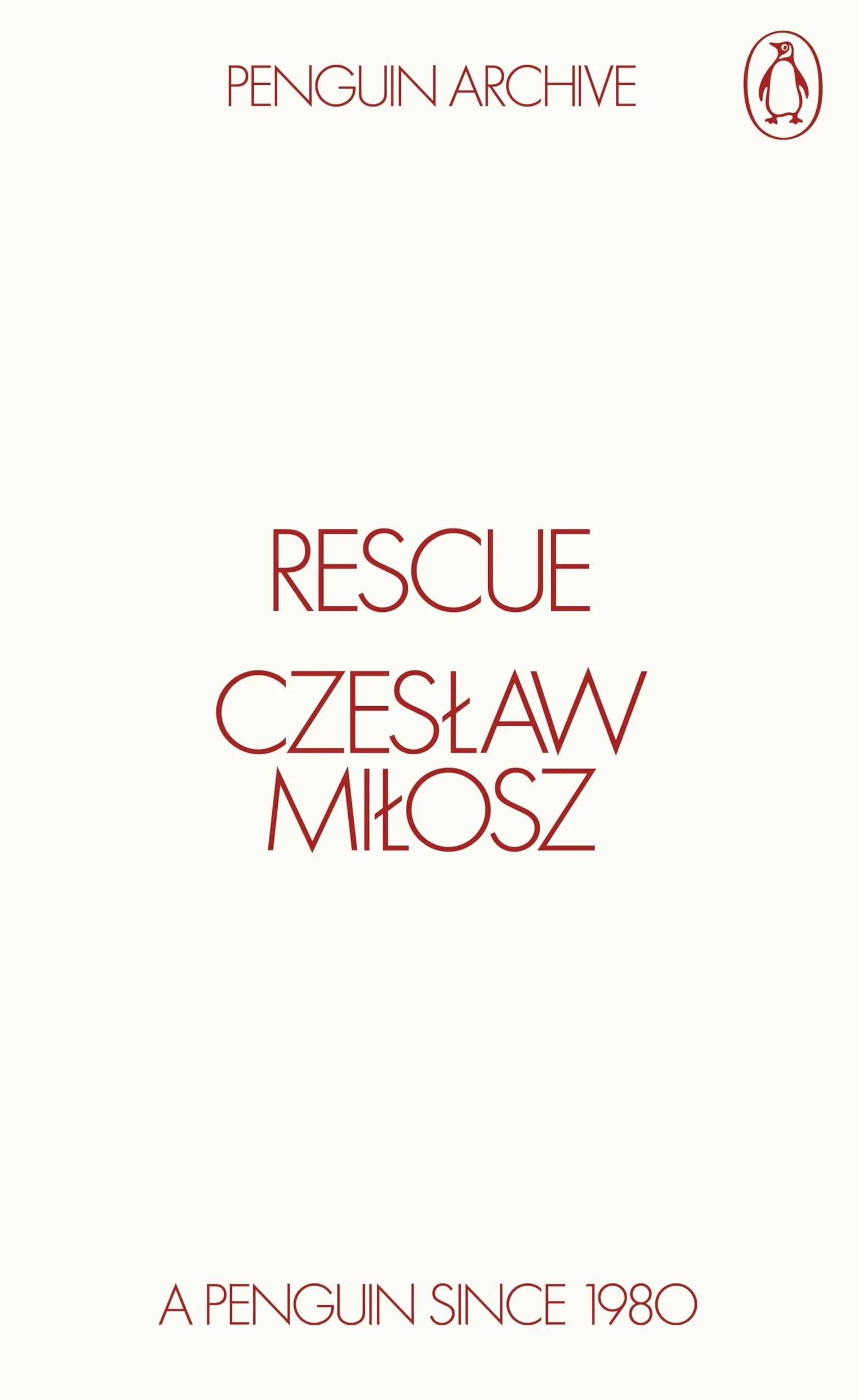 Rescue: Czeslaw Milosz