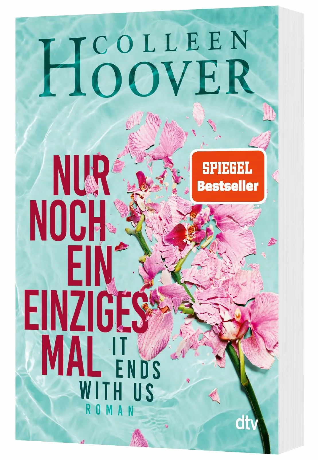 Nur noch ein einziges Mal: Roman | Die deutsche Ausgabe des Bestsellers >It Ends With Us<: 1