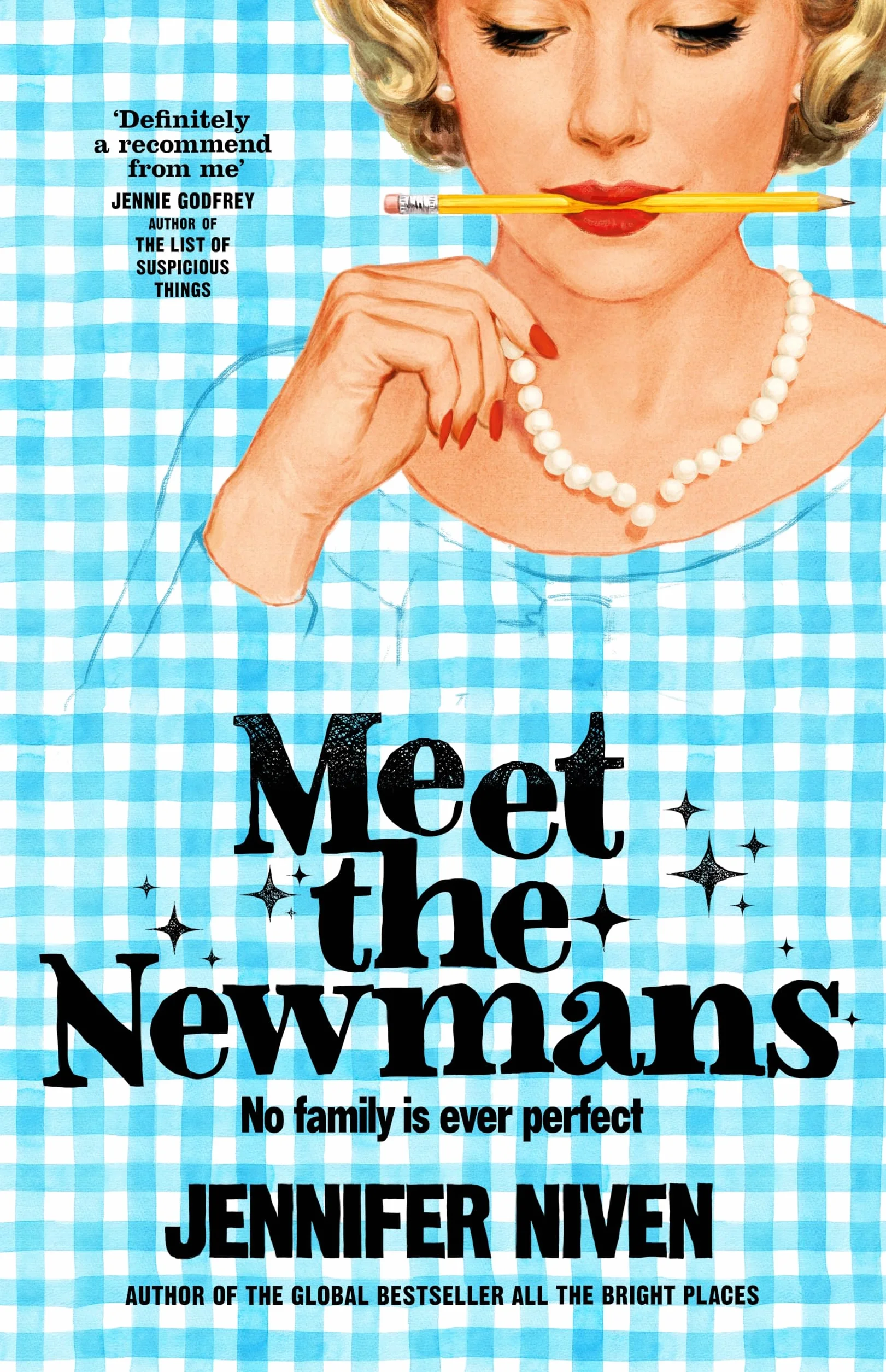 Meet the Newmans: (Special Limited Edition): The New Powerful And Affirming Adult Novel From The Multi Million Copy Selling Author Of All The Bright Places