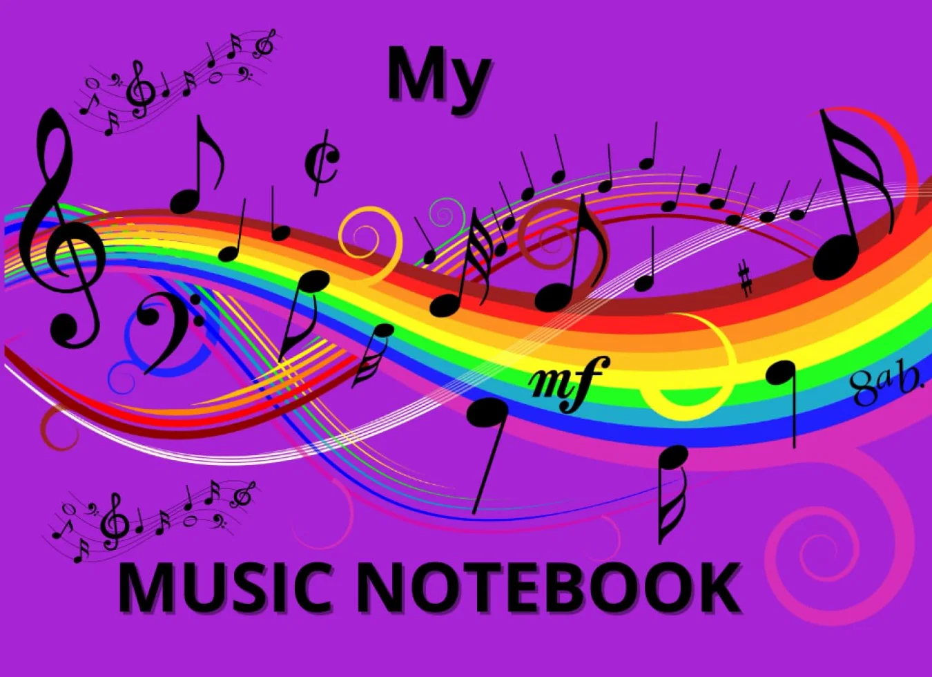 My Music Notebook: Easy-to-use notebook with large, clear staves – perfect for music lessons, practicing, and creating first melodies. Designed for ... ideal for school students in grades 1–8.