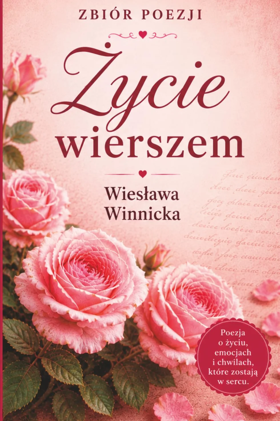 Życie wierszem: Refleksyjny zbiór współczesnej poezji o życiu, naturze, samotności i nadziei