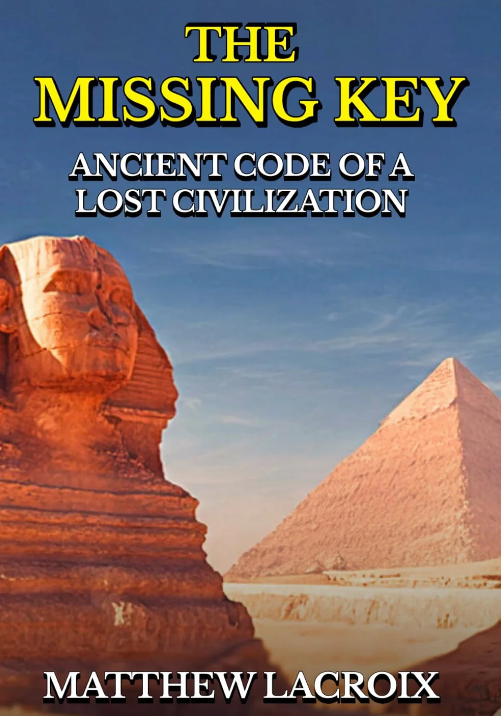 The Missing Key: Ancient Code of a Lost Civilization