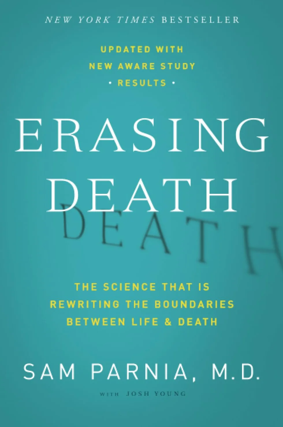 Erasing Death: The Science That Is Rewriting the Boundaries Between Life and Death