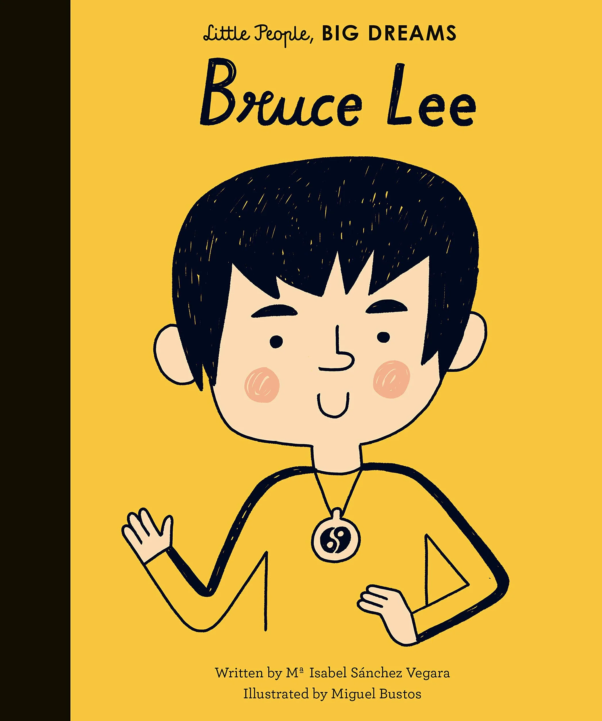 Bruce Lee (29) (Little People, BIG DREAMS): Volume 29