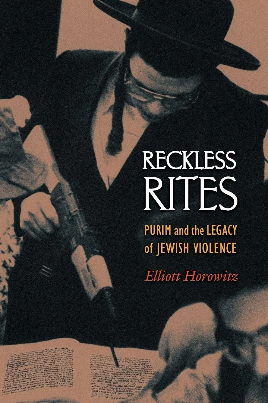 Reckless Rites: Purim and the Legacy of Jewish Violence: 65