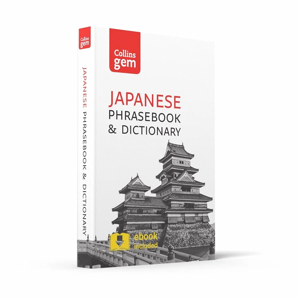 Collins Japanese Phrasebook and Dictionary Gem Edition: Essential phrases and words in a mini, travel-sized format
