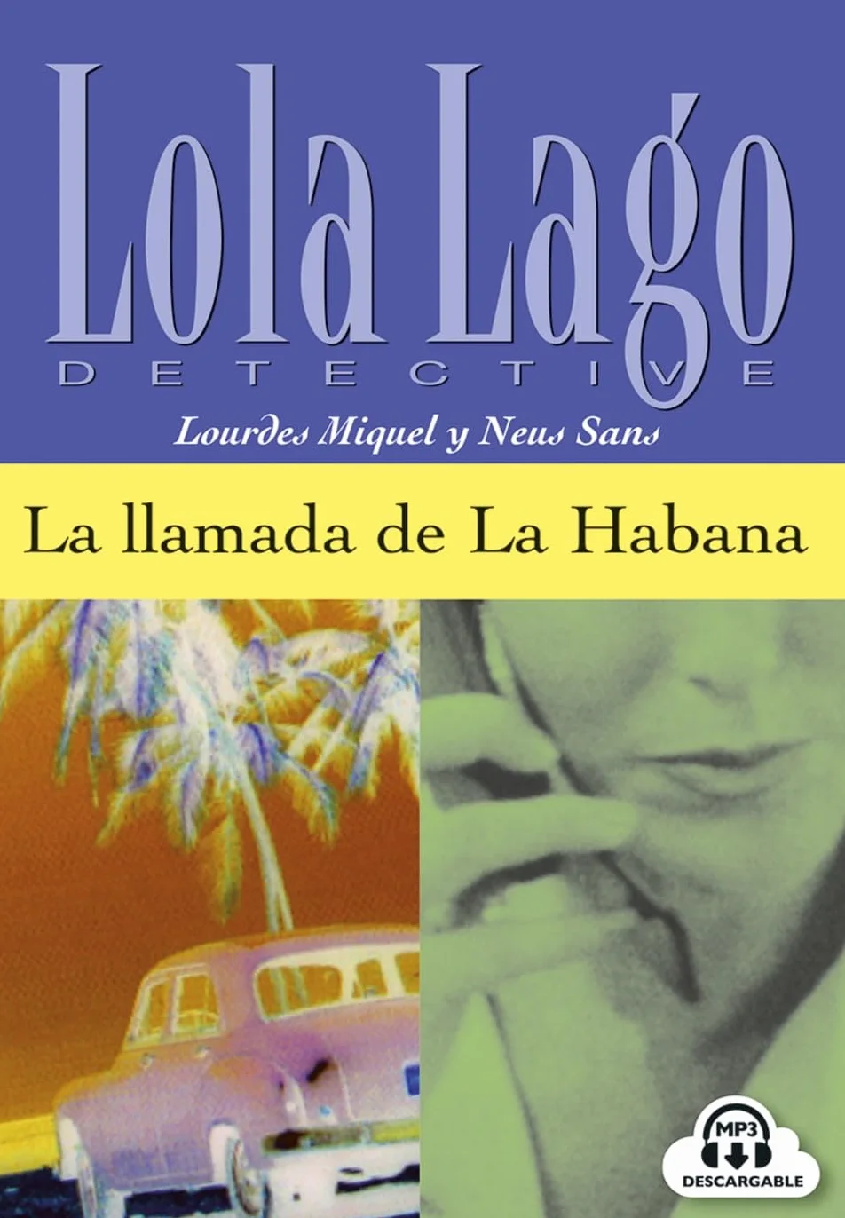 La Ilamada de La Habana. Buch und CD: Nivel 2